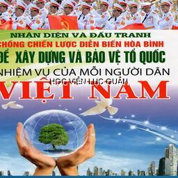 Nhận diện thủ đoạn “diễn biến hòa bình” và dự báo một số tình huống có thể xảy ra đối với cách mạng Việt Nam trong giai đoạn hiện nay