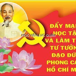 Đẩy mạnh học tập và làm theo tư tưởng Hồ Chí Minh về thái độ, trách nhiệm của người cán bộ, giảng viên ở Học viện Lục quân hiện nay