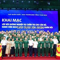 Học viện Lục quân tham gia lớp bồi dưỡng nghiệp vụ chấm thi cho giảng viên, giáo viên ngoại ngữ các học viện, nhà trường Quân đội