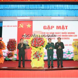 Học viện Lục quân tổ chức gặp mặt kỷ niệm 50 năm Quốc khánh nước Cộng hòa Dân chủ Nhân dân Lào