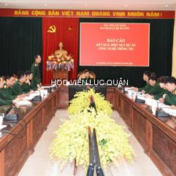 Học viện Lục quân tổ chức hội nghị báo cáo kết quả, hiệu quả thực hiện dự án công nghệ thông tin