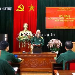 Khoa Hậu cần - Kỹ thuật đẩy mạnh triển khai phong trào “Bình dân học vụ số”