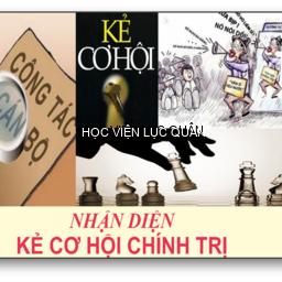 Nhận diện kẻ cơ hội chính trị