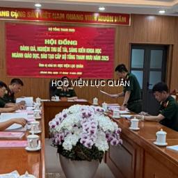 Hội đồng cấp Bộ Tổng tham mưu đánh giá, nghiệm thu 04 đề tài khoa học ngành giáo dục - đào tạo do Học viện Lục quân chủ trì thực hiện năm 2025